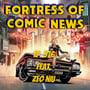 Fortress of Comic News Ep. 376 feat. Zeo Niu image