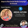 Steps to Plan Social Media Campaign for Brands with Abigail Gatling image