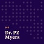 Dr. PZ Myers: Finding Meaning in Science, Truth… and Spiders image
