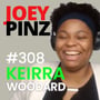 #308 Keirra Woodard: Mastering B2B Marketing and the Power of Mindfulness 🎙️🧘‍♂️💡 image