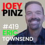 #419 Eric Townsend: 🎙️ Jumping the Curve: Insights from Eric Townsend image