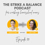 From Burnout to Embodied Ease and Calm | Sara Vatore, SaraVatore.com | The Strike a Balance Podcast for Working Homeschool Moms, S3 E115 image