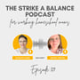 Manage Your Nervous System to Thrive | Whitney Whitten, SensationalMoms.com | The Strike a Balance Podcast for Working Homeschool Moms, S3 E129  image