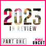 Uncut Review of 2023 (Jan to June) Part One image