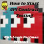 Exploratory Testing API's with AJ Wilson image