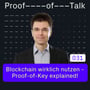 #31 Blockchain wirklich nutzen - Proof-of-Key explained! - mit Johannes Schweifer von CoreLedger  image