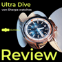 Shortcast - #3 : Review der Sherpa Watches UltraDive image