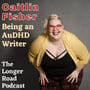069 Being an AuDHD Writer with Caitlin Fisher image