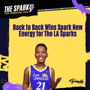 Back to Back Wins Spark New Energy for The LA Sparks image