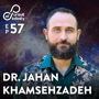 57.  Love, Learning, and Psilocybin with Dr. Jahan Khamsehzadeh image
