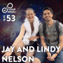 53. Consciousness In A Nutshell with Jay and Lindy Nelson image