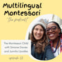 55. The Montessori Child with Simone Davies and Junnifa Uzodike image