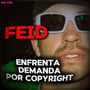 EP.176 - FEID DEMANDADO. EL LADO OSCURO DE LA INDUSTRIA DE LA MUSICA..  image