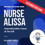 Episode 038.2 Nurse Alissa Unpredictable Chaos of the ER (Extended Release) image