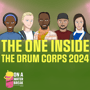 The One Inside the Drum Corps of 2024 image