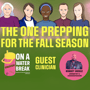 The One Prepping for the Fall Season image