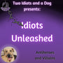 Idiots Unleashed: Antiheroes and Villains image