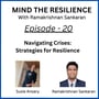 Episode 20 - Navigating Crises: Strategies for Resilience (With Susie Ansary) image