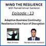 Episode 13 - Adaptive Business Continuity: Resilience in the Face of Disruption (With Mark Armour) image