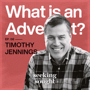 WHAT IS AN ADVENTIST? | ft. Timothy Jennings image