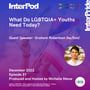 What Do LGBTQIA+ Youths Need Today? image