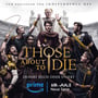 Blut, Macht & Korruption: THOSE ABOUT TO DIE im Podcast-Check image