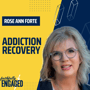 The Power of God's Love in Addiction Recovery (Rose Ann Forte) image