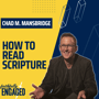 Chad Mansbridge Reveals the Key to Unlocking Scripture image