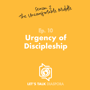 Urgency of Discipleship image