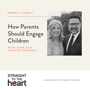 How Parents Should Engage Children with Juan and Jeanine Sanchez image