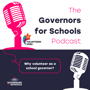 Why volunteer as a school governor? - Panel discussion image