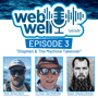 The WebWell Podcast, Episode 3. "Stephen & the Machine Takeover" image