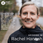 Rachel Hannah on being a pro marathoner, running for a lifetime, being a sport dietician, facing injury, training methods and fueling strategies image