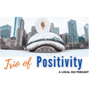 Trio of Positivity Podcast - Episode 31 image