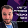 Can you live without the fancy sushi? with Pepe Blasco, CTO of MELD image