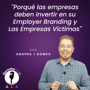 Porqué las empresas deben invertir en su Employer Branding y Las Empresas Víctimas image