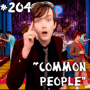 Farelos Musicais #204 - Common People (Pulp) image