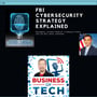 FBI Cybersecurity Strategy: Ransomware, Incident Response, & Emerging Threats with Brett Leatherman image