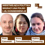 Pytajmy o konkrety: nieistniejąca polityka migracyjna Polski i jej konsekwencje image