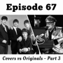 67. Covers vs Originals - Part 3 image