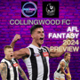 Collingwood FC AFL Fantasy 2024 team preview | #PODPOD image
