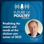 Predicting the wants and needs of the chicken consumer of 2035 image