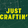 Just Craftin' - Episode 002 image