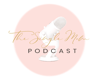 The Single Mom Podcast - Single Parent Advice, Support & a Little Bit of Humor