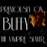 Previously On... Buffy the Vampire Slayer