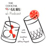 The Cocktail Guru Podcast