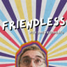 Friendless