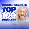 Insider Secrets to a Top 100 Podcast