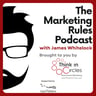 The Marketing Rules Podcast