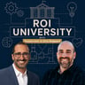 ROI University: A Higher Ed Marketing Show